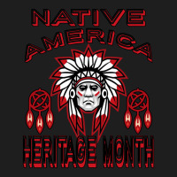 Native America Heritage Month Classic T-shirt | Artistshot