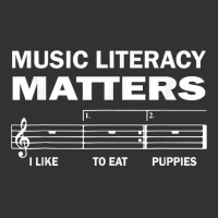 Music Literacy Matters I Like To Eat Puppies Funny Quote T Shirt Vintage Hoodie And Short Set | Artistshot