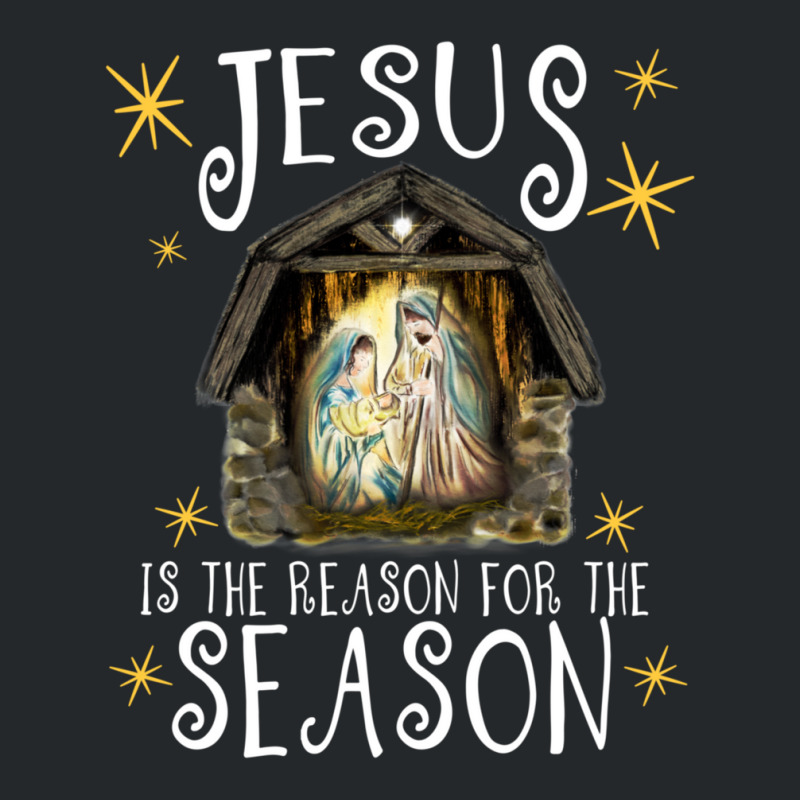 Christmas Nativity Jesus Is The Reason For The Season Manger Crewneck Sweatshirt by behindcedar22 | Artistshot