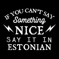 Say It In Estonian Funny Estonia Humor Tallinn Sayings Tank Top Youth Sweatshirt | Artistshot