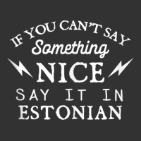 Say It In Estonian Funny Estonia Humor Tallinn Sayings Tank Top Baby Bodysuit | Artistshot