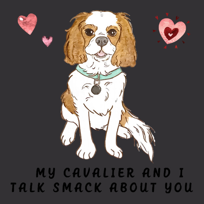 Cavalier King Charles Spaniel My Blenheim Cavalier And I Talk Smack Ab Vintage Hoodie And Short Set | Artistshot