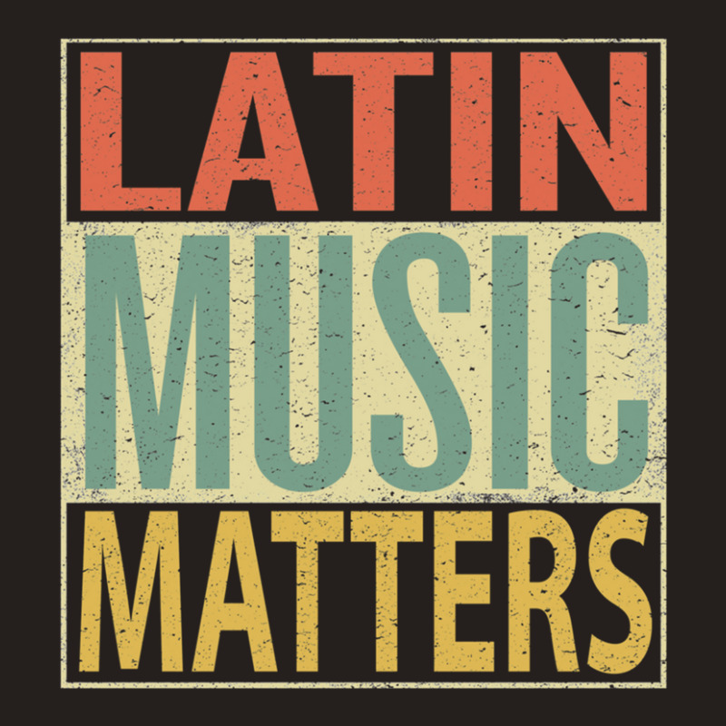 Latin Music Matters Tank Top by AlmaWilliams | Artistshot