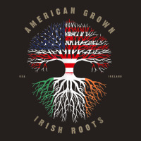 American Grown Irish Roots Ireland Flag St. Patrick's Day T Shirt Tank Top | Artistshot