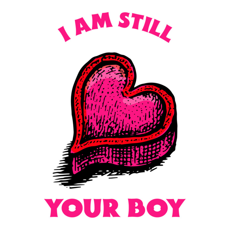 Iam Still Your Boy Sticker | Artistshot