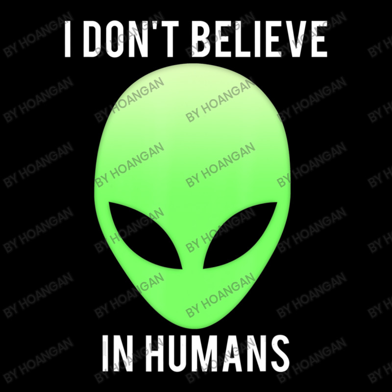 I Don't Believe In Humans Alien Space Unisex Jogger | Artistshot