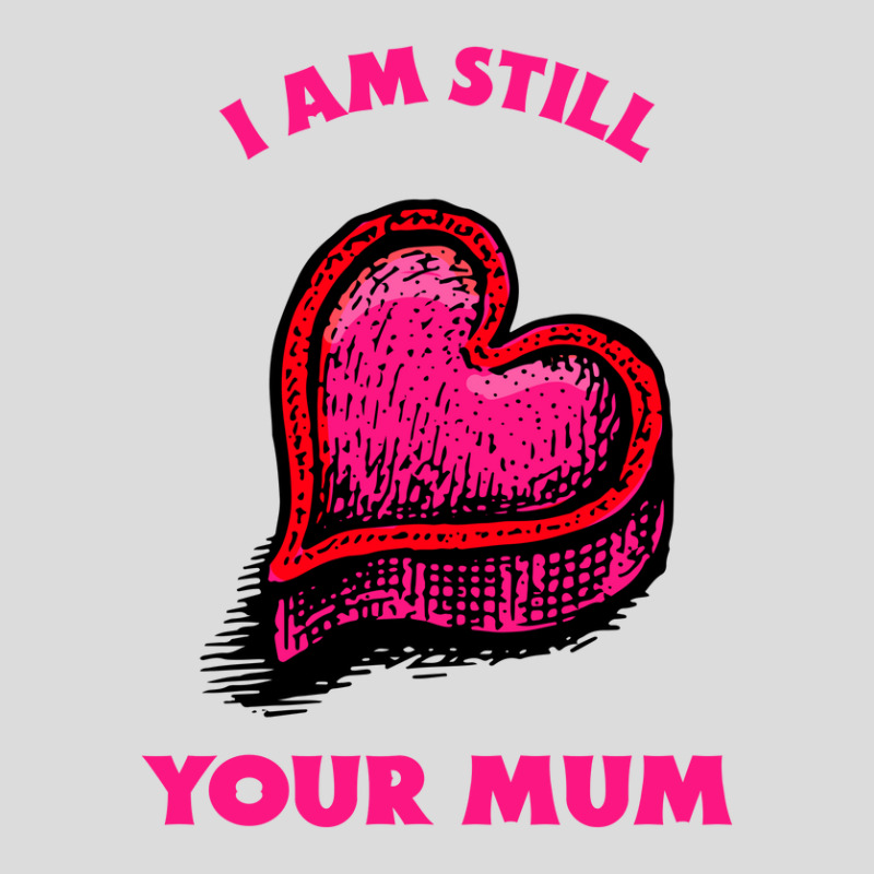 Iam Still Your Mum Men's Polo Shirt | Artistshot