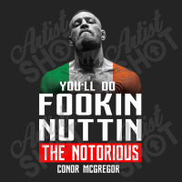 The Notorious Conor Mcgregor Fookin Nuttin 3/4 Sleeve Shirt | Artistshot