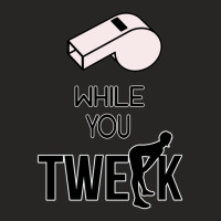 Whistle While You Twerk - Ying Yang Twins Ladies Fitted T-shirt | Artistshot