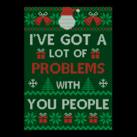 Festivus Sweater - I've Got A Lot Of Problems With You People - Frank  Pocket T-shirt | Artistshot