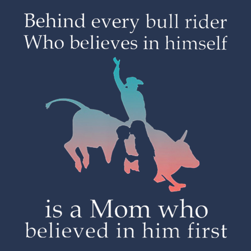 Behind Every Bull Rider Who Believes In Himself Is A Mom Men Denim Jacket | Artistshot