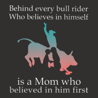 Behind Every Bull Rider Who Believes In Himself Is A Mom Champion Hoodie | Artistshot