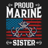 Marine Sister Proud Marine Sister United States Of America Military (3 Classic T-shirt | Artistshot