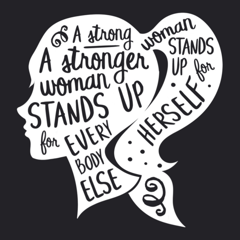 Feminist Feminism Quote Inspirational Strong Women Rights Youth Tee by cm-arts | Artistshot