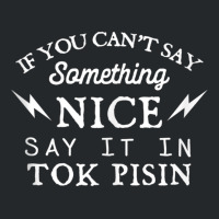 Say It In Tok Pisin Funny Papua New Guinean Humor Tank Top Crewneck Sweatshirt | Artistshot