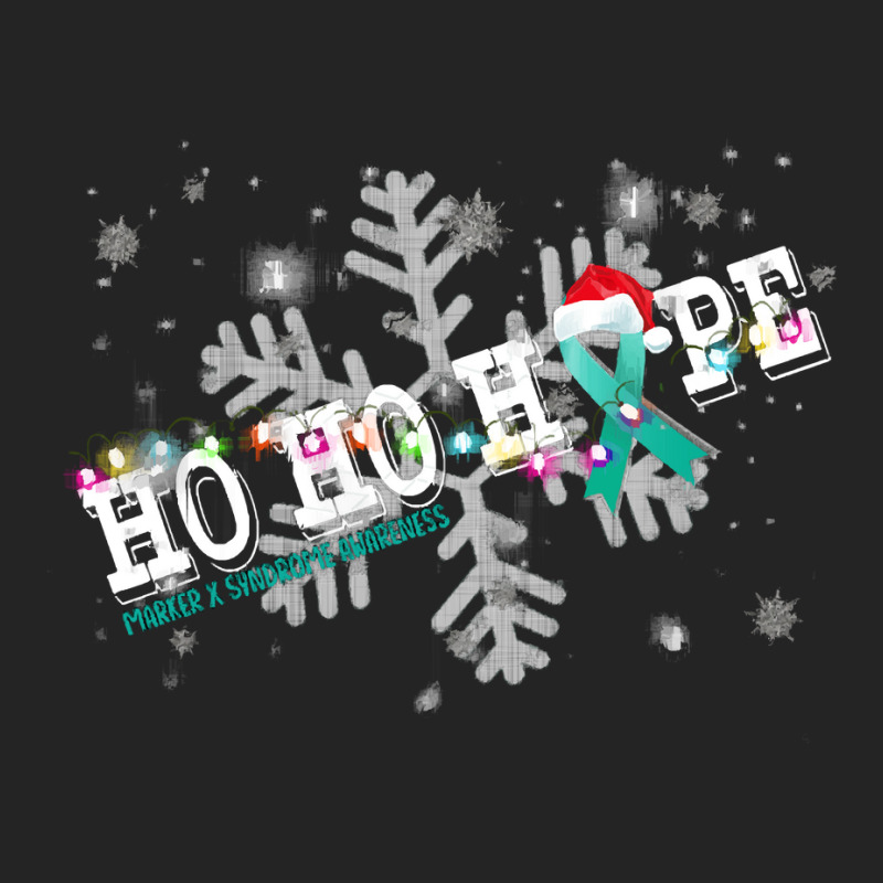 Marker X Syndrome Fighter Marker X Syndrome Awareness - Ho Ho Hope Cur 3/4 Sleeve Shirt by kerchingparticular | Artistshot