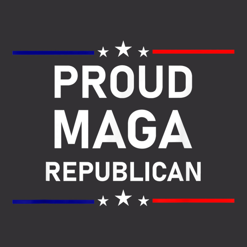 Proud Maga Republican Patriot T Shirt Vintage Hoodie by pofijinashu | Artistshot