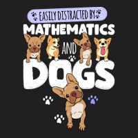 Mathematics Mathematics And Dogs T-shirt | Artistshot