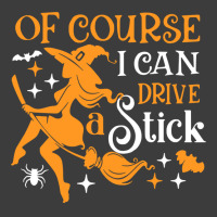 Of Course I Can Drive A Stick Shirt Funny Witch Halloween Sweatshirt Men's Polo Shirt | Artistshot