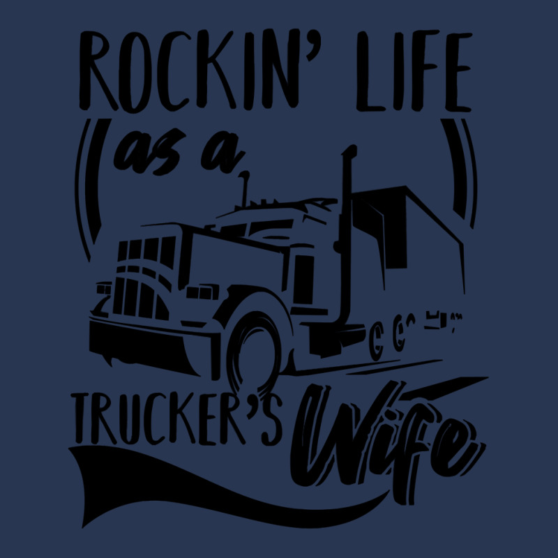 Truck Trucker Rocking Life As A Truckers Wife 66 Driver Truckin Ladies Denim Jacket by coolquirrell | Artistshot