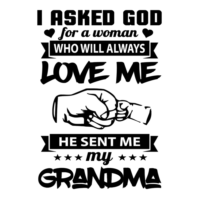 Mother I Asked God For A Woman Who Will Always Love Me 156mom 3/4 Sleeve Shirt by coolquirrell | Artistshot