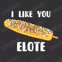 I Like You Elote Fiesta Street Corn Vintage Hoodie And Short Set | Artistshot