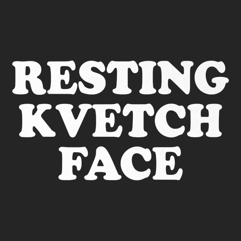 Resting Kvetch Face Premium T Shirt Unisex Hoodie by pofijinashu | Artistshot