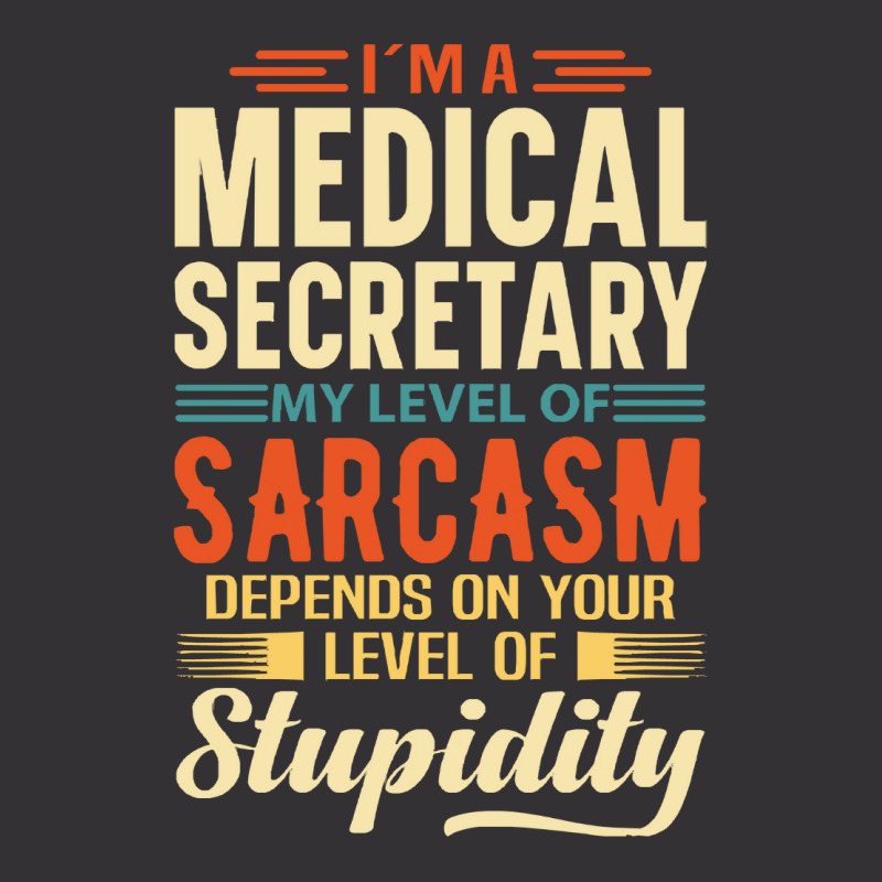 Medical Secretray I'm A Medical Secretray Vintage Short by kerchingparticular | Artistshot