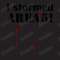 Area 51 Storm Area 51 I Stormed Alien Ufo T-shirt | Artistshot