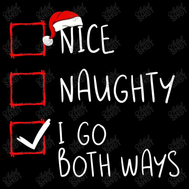 Nice Naughty I Go Both Ways Christmas List Xmas Santa Claus Adjustable Cap by home12 | Artistshot