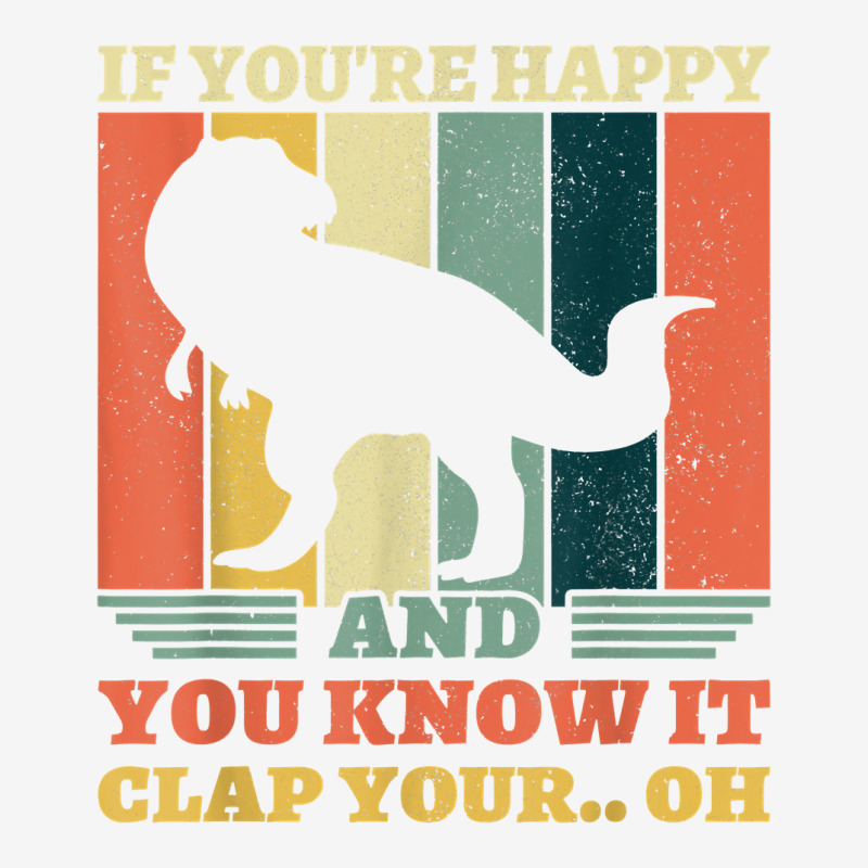 If You're Happy And You Know It Clap Your Oh Dinosaur T Rex T Shirt Adjustable Cap | Artistshot