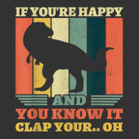 If You're Happy And You Know It Clap Your Oh Dinosaur T Rex T Shirt Baby Bodysuit | Artistshot