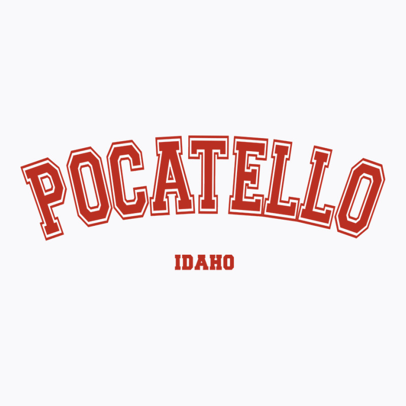 Pocatello Idaho Id Red Letter Graphic On Pocatello Sweatshirt T-shirt | Artistshot