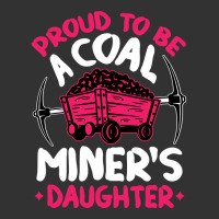 Proud To Be The Daughter Of A Coal Miner Coal Miner Girl Sweatshirt Baby Bodysuit | Artistshot