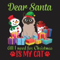 Merry Christmas Day Me You Cats Lover Snow Presents Dear Santa All I N T-shirt | Artistshot