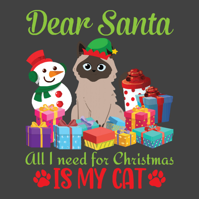 Merry Christmas Day Me You Cats Lover Snow Presents Dear Santa All I N Vintage T-Shirt by kerchingparticular | Artistshot