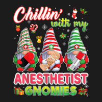 Chillin With My Anesthetist Gnomies Nurse Christmas Gnomes T Shirt Hoodie & Jogger Set | Artistshot