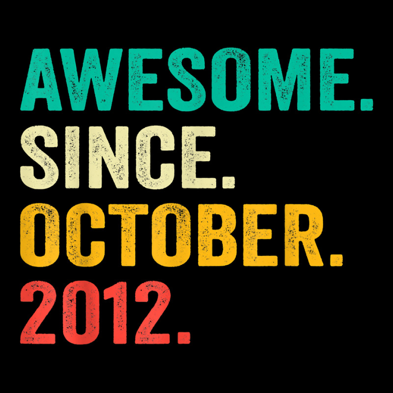 Awesome Since October 2012 10th Birthday Gifts 10 Years Old T Shirt Unisex Jogger by hapusajehae | Artistshot