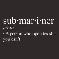 Submariner Definition I Pigboat Submersible Nuclear Racerback Tank | Artistshot