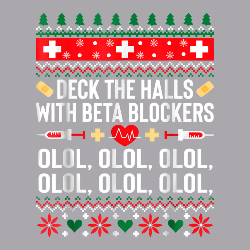 Deck The Halls With Beta Blockers Nurse Christmas Ugly Xmas T Shirt Youth 3/4 Sleeve by cm-arts | Artistshot