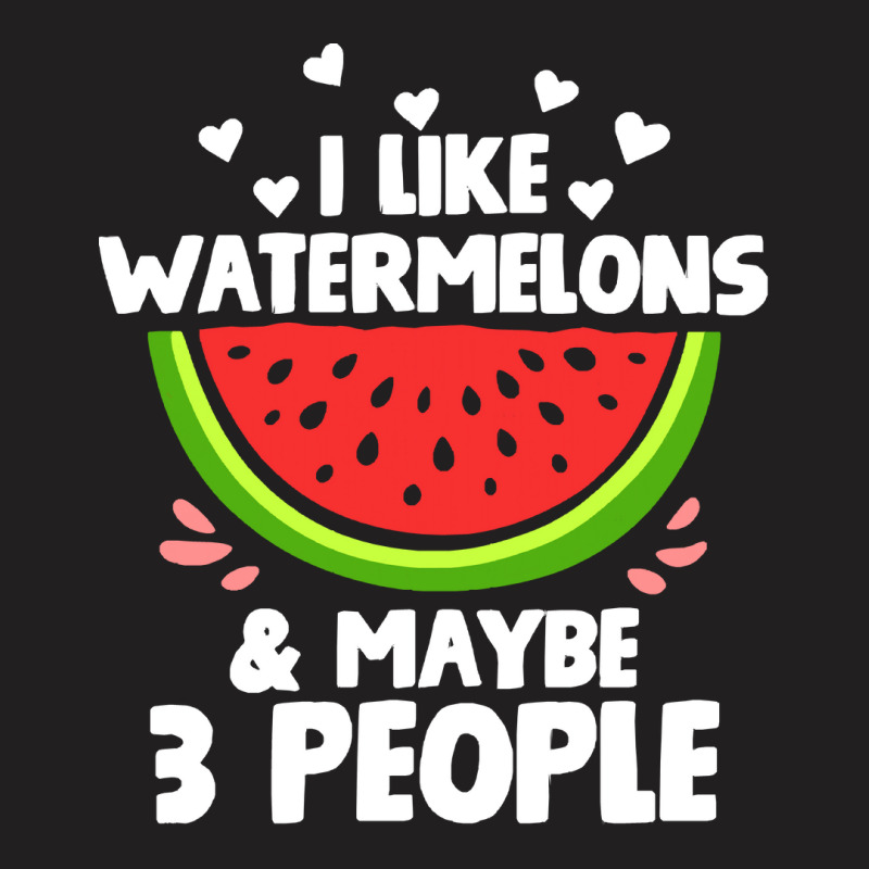 Watermelon  Shirt Watermelon Fruit Slice   2143 T-shirt | Artistshot