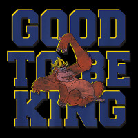 Funny The Jungle Book King Louie Good To Be King Text Long Sleeve Shirts | Artistshot