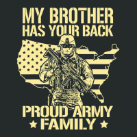 My Brother Has Your Back Proud Army Family Military Sibling Women's Triblend Scoop T-shirt | Artistshot