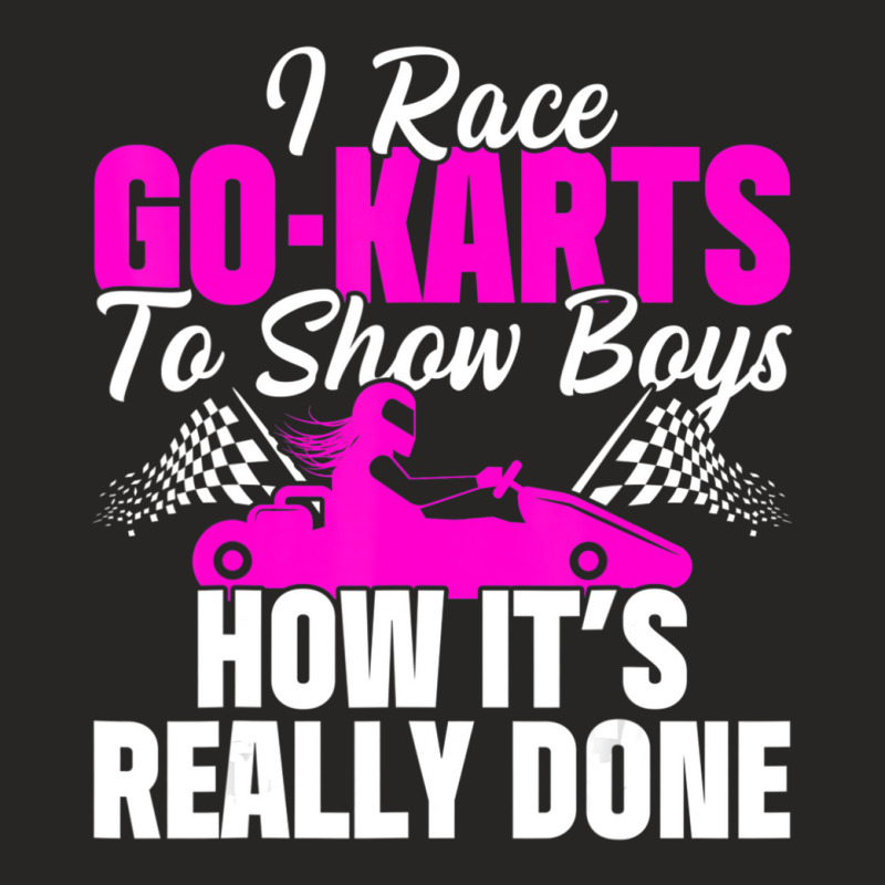 Go Kart Racing Show The Boys Karting Go-cart Racer Ladies Fitted T-Shirt by cm-arts | Artistshot