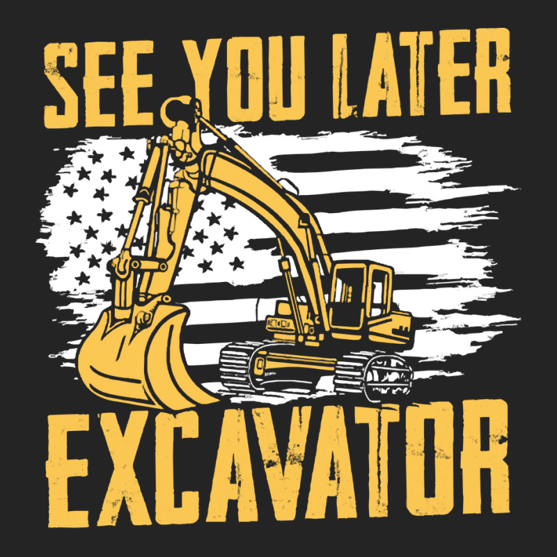 Excavator,operator,see,you,later,excavator,family,funny,fatherday,fath 3/4 Sleeve Shirt | Artistshot