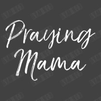 Christian Pray Mother's Day Prayer Warrior Praying Mama Vintage T-shirt | Artistshot