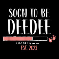 Soon To Be Deedee 2023 Loading Pregnancy Announcement Girl T Shirt Pocket T-shirt | Artistshot