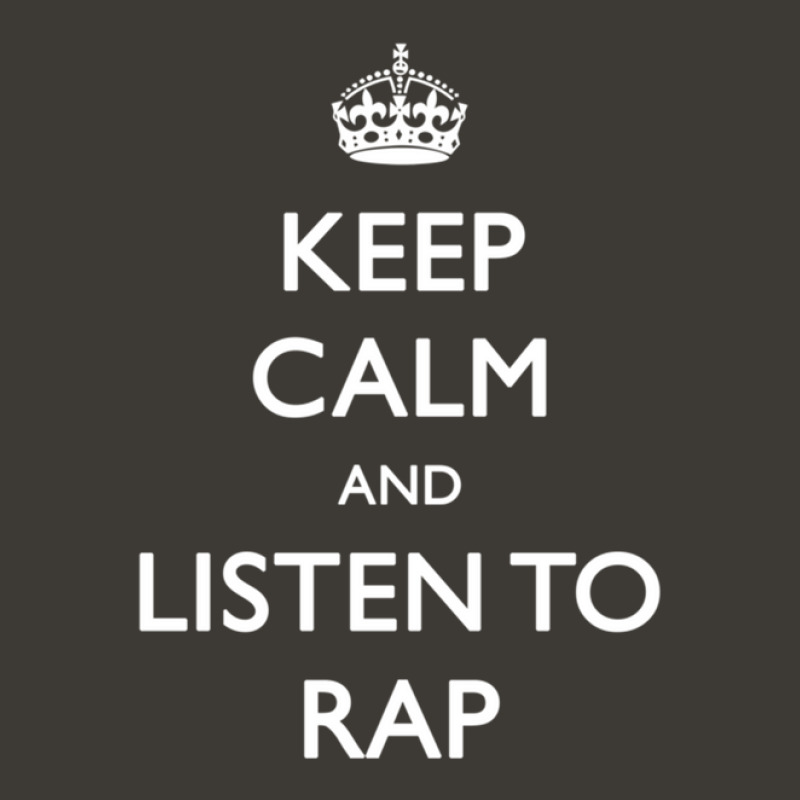 Keep Calm And Listen To Rap Bucket Hat | Artistshot