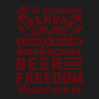 If It Involves Fireworks Count Me In - American Classic T-shirt | Artistshot