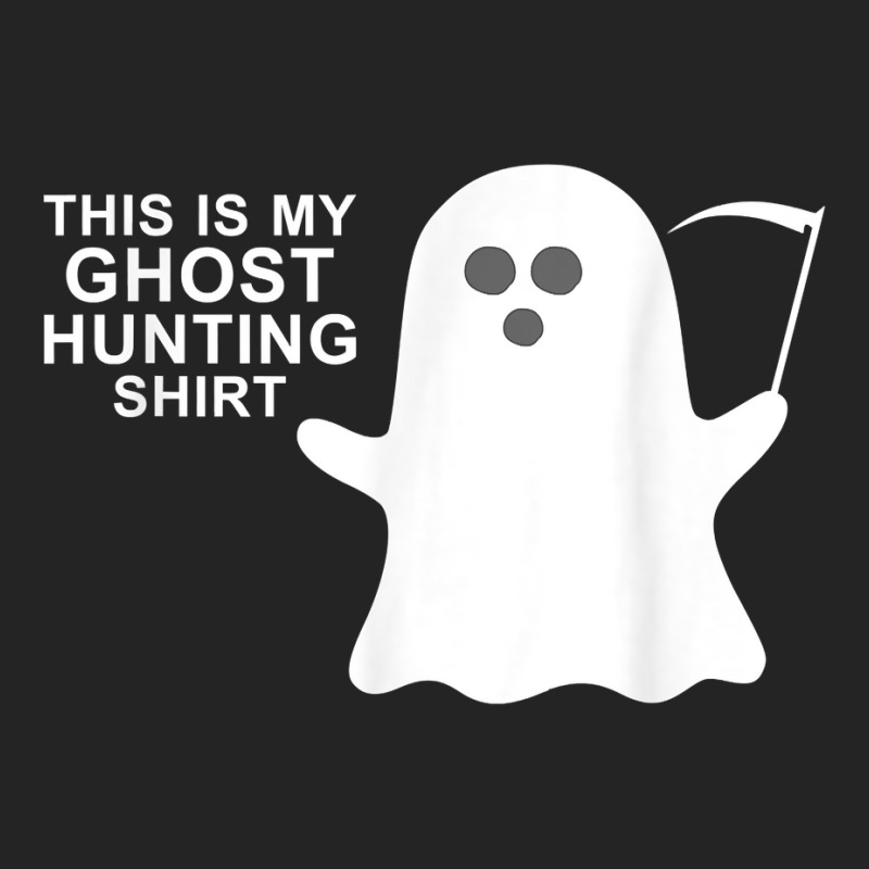 This Is My Ghost Hunting Halloween Shirt T Shirt 3/4 Sleeve Shirt by pofijinashu | Artistshot